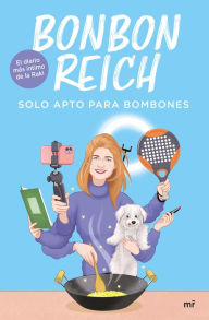 Title: Solo apto para bombones, Author: Bonbon Reich