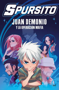 Title: Juan Demonio y la Operación Mafia, Author: Spursito