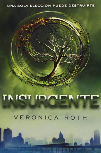 Insurgente (Divergent Series #2)