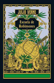 Title: Escuela de Robinsones, Author: Julio Verne