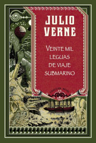 Title: Veinte mil leguas de viaje submarino, Author: Julio Verne