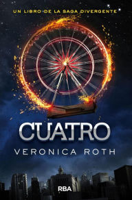 Title: Cuatro (Spanish Edition), Author: Veronica Roth