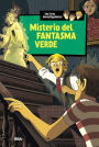 Misterio del fantasma verde / The Mystery of the Green Ghost