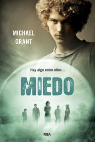 Title: Miedo (Saga Olvidados 5), Author: Michael Grant