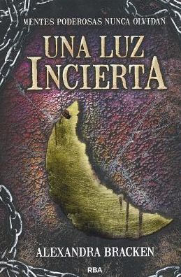 Una Luz Incierta (In the Afterlight)