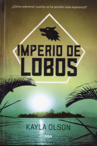 Pdf book for free download Imperio De Lobos 9788427212510 English version by Kayla Olson 