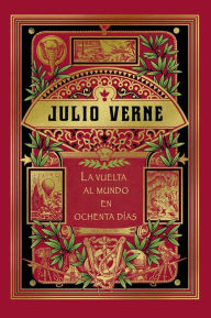 Title: La vuelta al mundo en 80 días, Author: Julio Verne