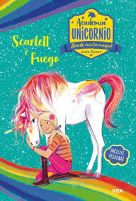 Title: Scarlett y Fuego / Scarlett and Blaze, Author: Julie Sykes