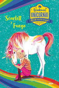 Title: Academia Unicornio - Scarlett y Fuego, Author: Julie Sykes