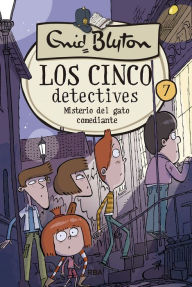 Title: Los cinco detectives 7 - Misterio del gato comediante, Author: Enid Blyton