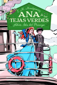 Ana de las tejas verdes 5 - Adiós, Isla del Príncipe