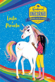 Title: Academia Unicornio 5 - Laila y Pirueta, Author: Julie Sykes