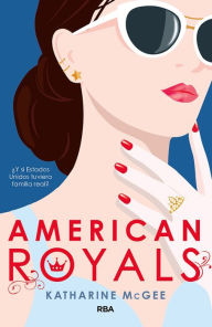 Title: American Royals, Author: Katharine McGee