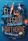 Legado Hawthorne / The Hawthorne Legacy