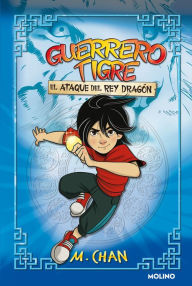 Title: El ataque del Rey Dragón/Attack of the Dragon King, Author: M. Chan