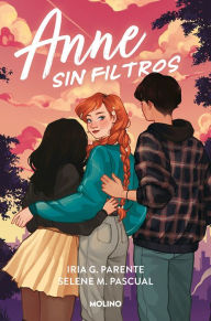 Title: Anne sin filtros, Author: Iria G. Parente