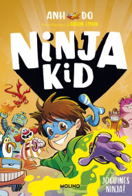 Title: Sèrie Ninja Kid 7 - Joguines ninja!, Author: Anh Do