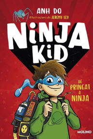 Title: Sèrie Ninja Kid 1 - De pringat a ninja, Author: Anh Do