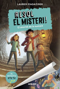 Title: Resol el misteri! 1 - El secret de la mansió, Author: Lauren Magaziner