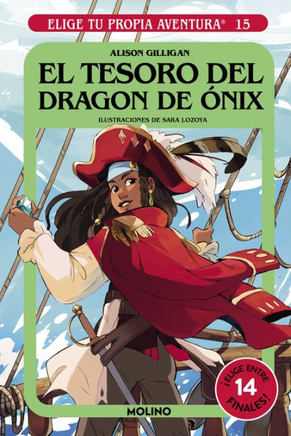 Elige tu propia aventura - El tesoro del dragón de ónix by Alison Gilligan,  Sara Lozoya | eBook | Barnes & Noble®