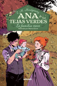 Title: Ana de las tejas verdes 10 - La familia crece, Author: Lucy Maud Montgomery