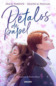 Title: Pétalos de papel, Author: Selene M. Pascual