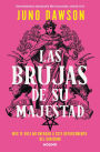 Las brujas de su majestad: Más te vale no confrontar a este departamento del gobierno