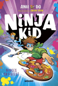 Title: Sèrie Ninja Kid 11 - Ninges artistes!, Author: Anh Do