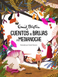 Title: Cuentos de brujas a medianoche / Tales of Tricks and Treats, Author: Enid Blyton