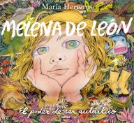 Title: Melena de León: El poder de ser auténtico / Lion's Mane, Author: María Herreros