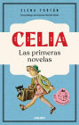 Celia: Las primeras novelas