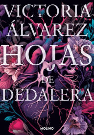 Title: Hojas de dedalera, Author: Victoria Álvarez