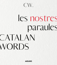 Title: Catalan Words. Les nostres paraules, Author: Catalan Words