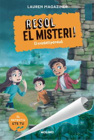 Title: Resol el misteri! 7 - El castell perdut, Author: Lauren Magaziner