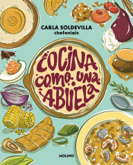 Title: Cocina como una abuela / Grandma-Style Cooking, Author: Carla Soldevilla