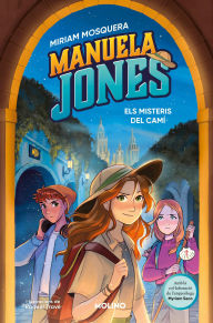 Title: Manuela Jones (edició en català) 2 - Els misteris del camí, Author: Miriam Mosquera
