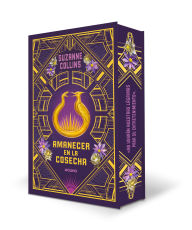 Title: Amanecer en la cosecha (edición especial) / Sunrise on the Reaping (Special Edition), Author: Suzanne Collins