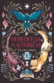 Title: Herederas de sombras (edición limitada con cantos tintados): Tres hermanas. Tres legados, Author: Iguazel Serón