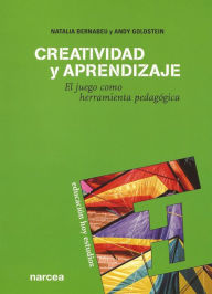 Title: Creatividad y aprendizaje: El juego como herramienta pedagógica, Author: Natalia Bernabeu