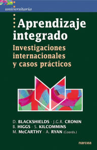 Title: Aprendizaje integrado: Investigaciones internacionales y casos prácticos, Author: Daniel Blackshields