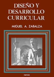 Title: Diseño y desarrollo curricular, Author: Miguel Ángel Zabalza
