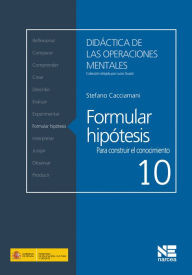 Title: Formular hipótesis: Para construir el conocimiento, Author: Stefano Cacciamani