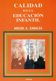 Title: Calidad en la Educación Infantil, Author: Miguel Ángel Zabalza