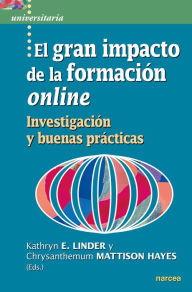 Title: El gran impacto de la formación online: Investigación y buenas prácticas, Author: Kathryn E. Linder