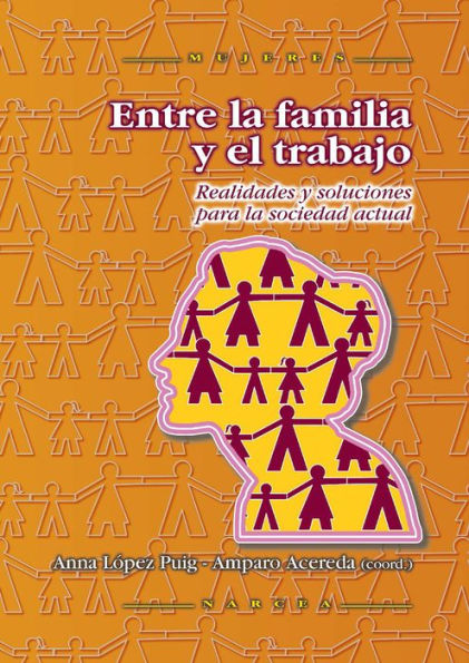 Entre la familia y el trabajo: Realidades y soluciones para la sociedad actual