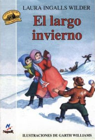 Title: El largo invierno (The Long Winter), Author: Laura Ingalls Wilder