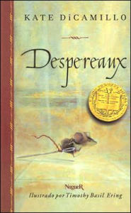 Title: Despereaux (The Tale of Despereaux), Author: Kate DiCamillo