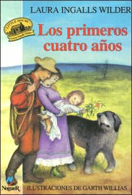 Title: Los primeros cuatro anos (The First Four Years), Author: Laura Ingalls Wilder