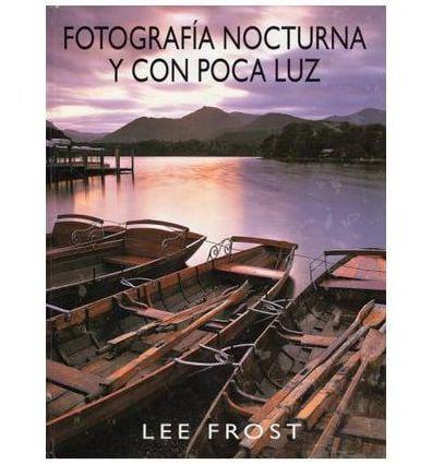 Fotografia Nocturna Y Con Poca Luz
