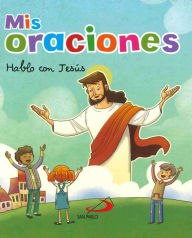 Title: Mis oraciones, Author: San Pablo